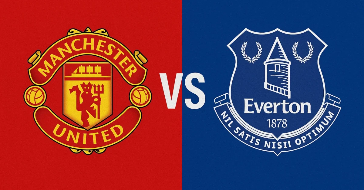 يلا شوت ماتش مان يونايتد ضد إيفرتون.. نتيجة مباراة مانشستر يونايتد وايفرتون في ستاد أولد ترافورد